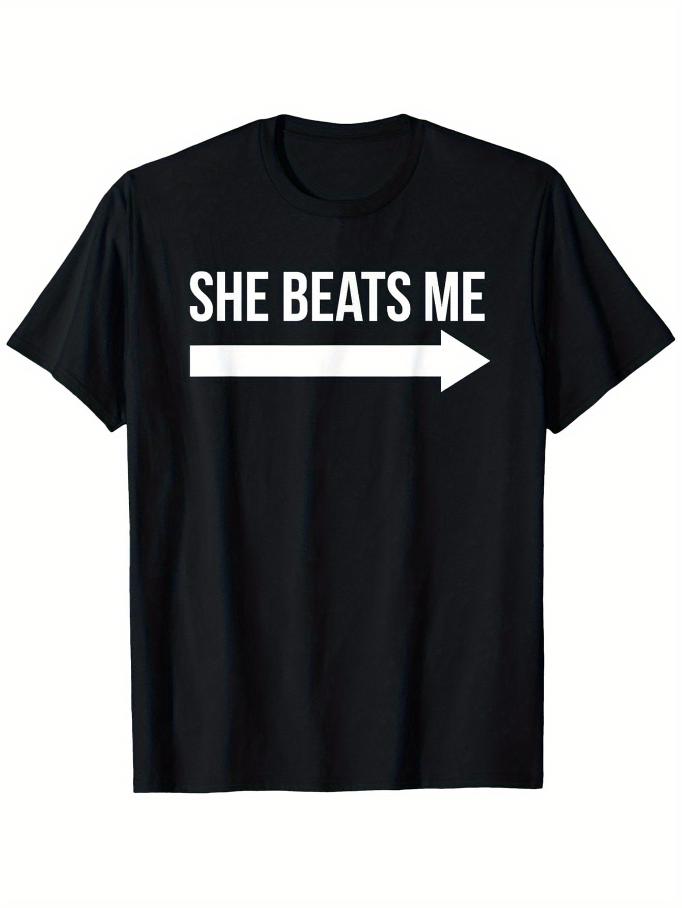 1681fa88d5984918b8eb60f91332e2e7-goods.jpeg Funny 'She Beats Me' Graphic T-Shirt - Black Cotton Crew Neck Tee with White Text & Arrow Design, Comfortable Casual Summer Wear for Men - Image 1