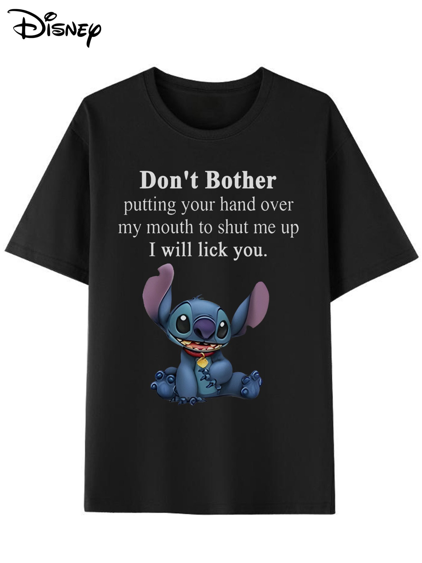 46351180f7ea4f458c9fb90f79b50447-goods-scaled-1.jpeg Disney Stitch "Don't Bother Putting Your Hand Over My Mouth I Will Lick You" Graphic T-Shirt - Unisex 100% Cotton Relaxed Fit Short Sleeve Tee with Cartoon Design, Round Neck & Machine Washable for Casual Wear, Easycare Top | Humorous Tshirt | Cotton Tshirt - Image 1