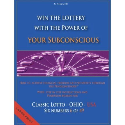 Harness Your Subconscious to Strike It Rich in The Lottery - Classic Lotto - OHIO - USA